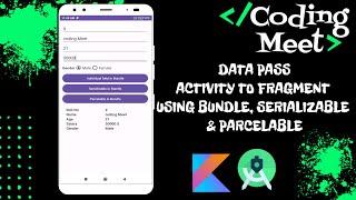 Data pass Activity to Fragment using Bundle, Serializable and Parcelable in Android Studio Kotlin