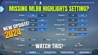 MLBB HIGHLIGHTS FEATURE MISSING? NEW UPDATE MLBB 2024!