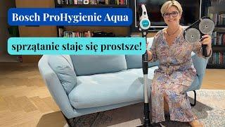 Odkurzacz bezprzewodowy Bosch Unlimited 7 ProHygienic Aqua - test i recenzja | Pani AGD