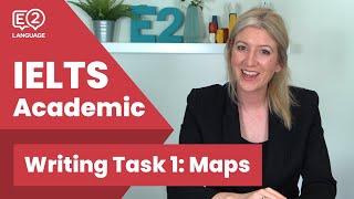 IELTS Academic Writing Task 1 Maps