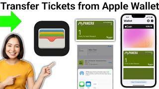 How To Transfer Tickets from Apple Wallet to Someone Else 2024