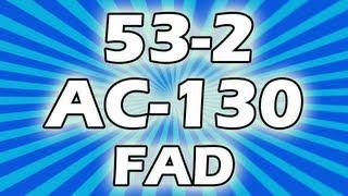 MW3 - 53-2 FAD! K/D Tips/Tricks Map Skills and AC-130's!