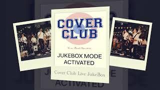 Cover Club Live Jukebox : mode d'emploi