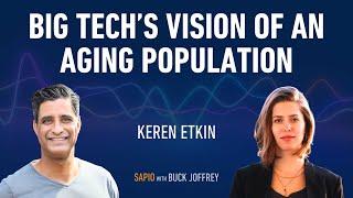 Big Tech’s Vision of an Aging Population