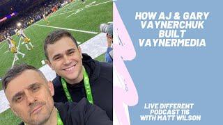 How AJ and Gary Vaynerchuk Built VaynerMedia, VaynerSports, & VaynerRSE with AJ Vaynerchuk