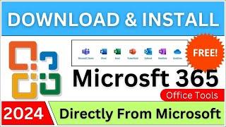 Download And Install Microsoft 365 OFFICE Tools Directly From Microsoft Website (Step By Step)-2024