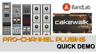 Cakewalk by Bandlab - Included ProChannel Plugins Quick Demo