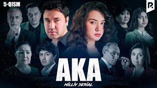 Aka 5-qism (milliy serial) | Ака 5-кисм (миллий сериал)