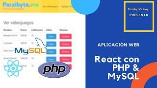 React con PHP y MySQL | Ejemplo de aplicación web