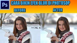 Cara Membuat Efek Blur Serta Bokeh Ke Foto Pada Photoshop