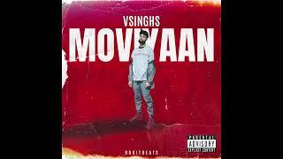 Moviyaan - Vsinghs (Prod. Rokitbeats)