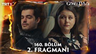 Gönül Dağı 160. Bölüm 2. Fragmanı @GonulDagiTRT@trt1