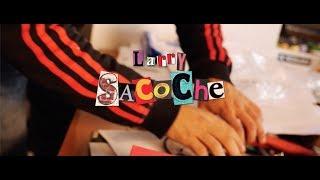 Larry - Sacoche ( Clip Officiel )