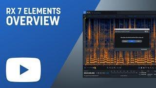 RX 7 Elements Overview: Audio Repair for Music and Post Production