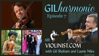 Gilharmonic: Episode 7, with Stuart Duncan and Gil Shaham