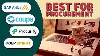 Which is the Best Procurement Software? (SAP Ariba, GEP Smart, Procurify, Coupa)