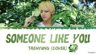Taehyung 태형 - 'Someone Like You' (Cover) Lyrics |Eng/Kor| #HAPPYVDAY