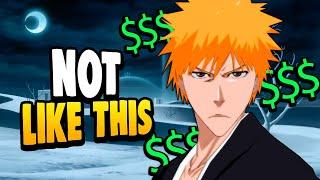 I Paid WAY TOO MUCH For This Bleach Game...