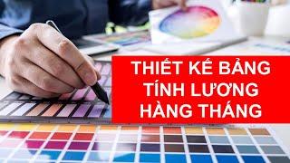 Hành chính nhân sự_Bài_6: Thiết kế bảng tính lương hàng tháng #Excel #Helen #Học_online