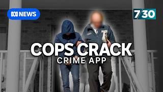 How the AFP cracked an encrypted messaging app used by the criminal underworld | 7.30