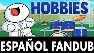 Los Hobbies - Pasatiempos / TheOdd1sOut [ESPAÑOL] (FANDUB)