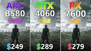 Intel ARC B580 vs RTX 4060 vs RX 7600 - Test in 18 Games