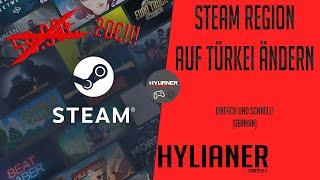 Steam Region auf Türkei ändern , Spiele günstiger bekommen! - German // OUTDATED