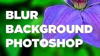 How to Blur Background in Photoshop - Quick Tutorial