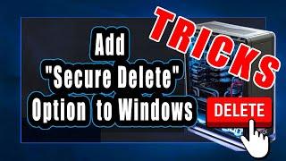 How to Add a "Secure Delete" Option to the Windows Context Menu | Permanently delete files