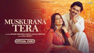 MUSKURANA TERA: Shoaib Ibrahim, Dipika Kakar Ibrahim | Saaj Bhatt | Sandeep Batraa | Wedding Songs