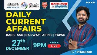 Live | Daily Current Affairs in Telugu | 27th December | Latest & Important News | Phani Sir