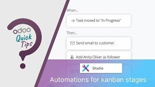 Odoo Quick Tips - Create automations from Kanban stages [Studio]