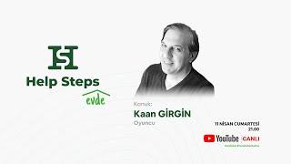 Kaan Girgin | Help Steps Evde