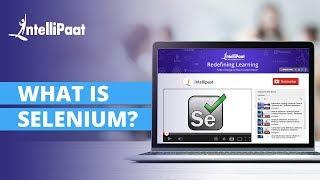 What is Selenium | Selenium Components | Selenium Webdriver Tutorial | Intellipaat