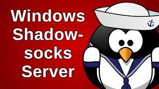Windows Shadowsocks Server