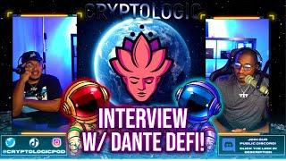 INTERVIEW W/ DANTE DeFi | Crypto Logic Podcast