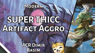 SUPER THICC Artifact Aggro | ACR Dimir Basim | Modern | MTGO