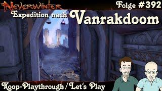 NEVERWINTER #392 Expedition nach Vanrakdoom - Let's Play Gameplay Playthrough PS4 Deutsch