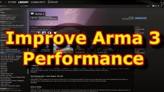 How To Improve FPS Performance In Arma 3