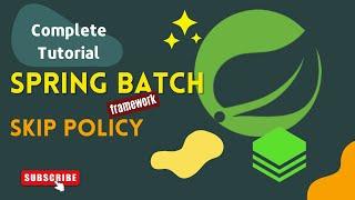 Skip Policy in Spring Batch | Custom Skip Policy | How to make Batch processing Fault Tolerant