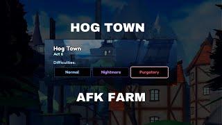 How to AFK Farm New Hog Town Story mode In Anime Last Stand