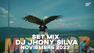 SET MIX DJ JHONY SILVA NOVIEMBRE 2023 EN VIVO