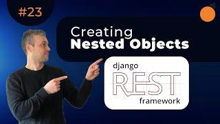 Creating Nested Objects | Overriding serializer create() method in Django REST Framework