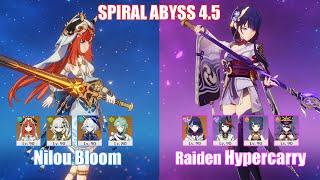 C0 Nilou Bloom & C0 Raiden Hypercarry | Spiral Abyss 4.5 | Genshin Impact