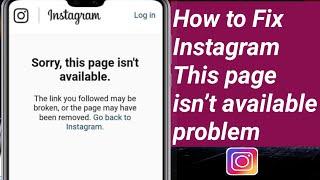 How to Fix Instagram Sorry, this page isn’t available Problem (2023)