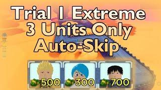 Trial 1 Extreme Solo, 3 Units Only | All Star Tower Defense