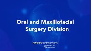 Oral & Maxillofacial Surgery Division | SSMC, Abu Dhabi