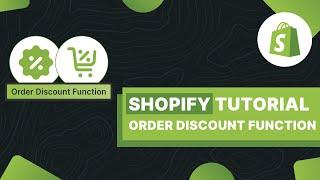 Shopify Tutorial - Tiered Discounts With The Order Discount Shopify Function