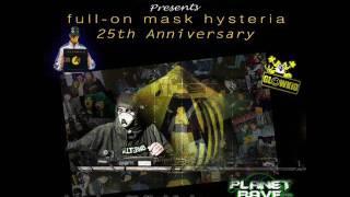 GLOWKiD pres. 'FULL ON MASK HYSTERIA 25th Anniversary Special' w/ Mark Archer Interview (11.07.2017)