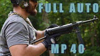 MP 40 Submachine Gun: FULL AUTO